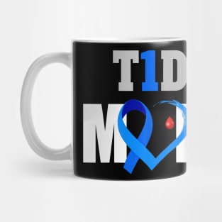 T1D Mom Type 1 Diabetes Awareness Gift Mug